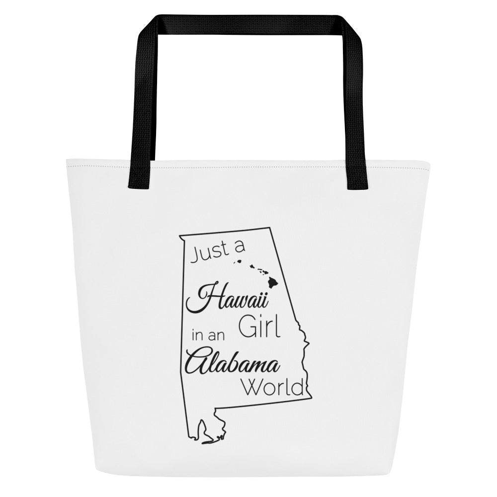 Just a Hawaii Girl in an Alabama World Large Tote Bag