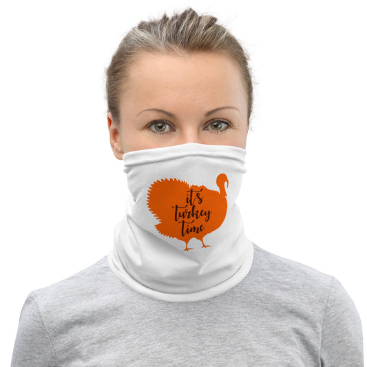 It's Turkey Time Neck Gaiter