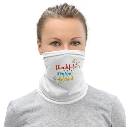 Thankful Grateful Blessed Neck Gaiter