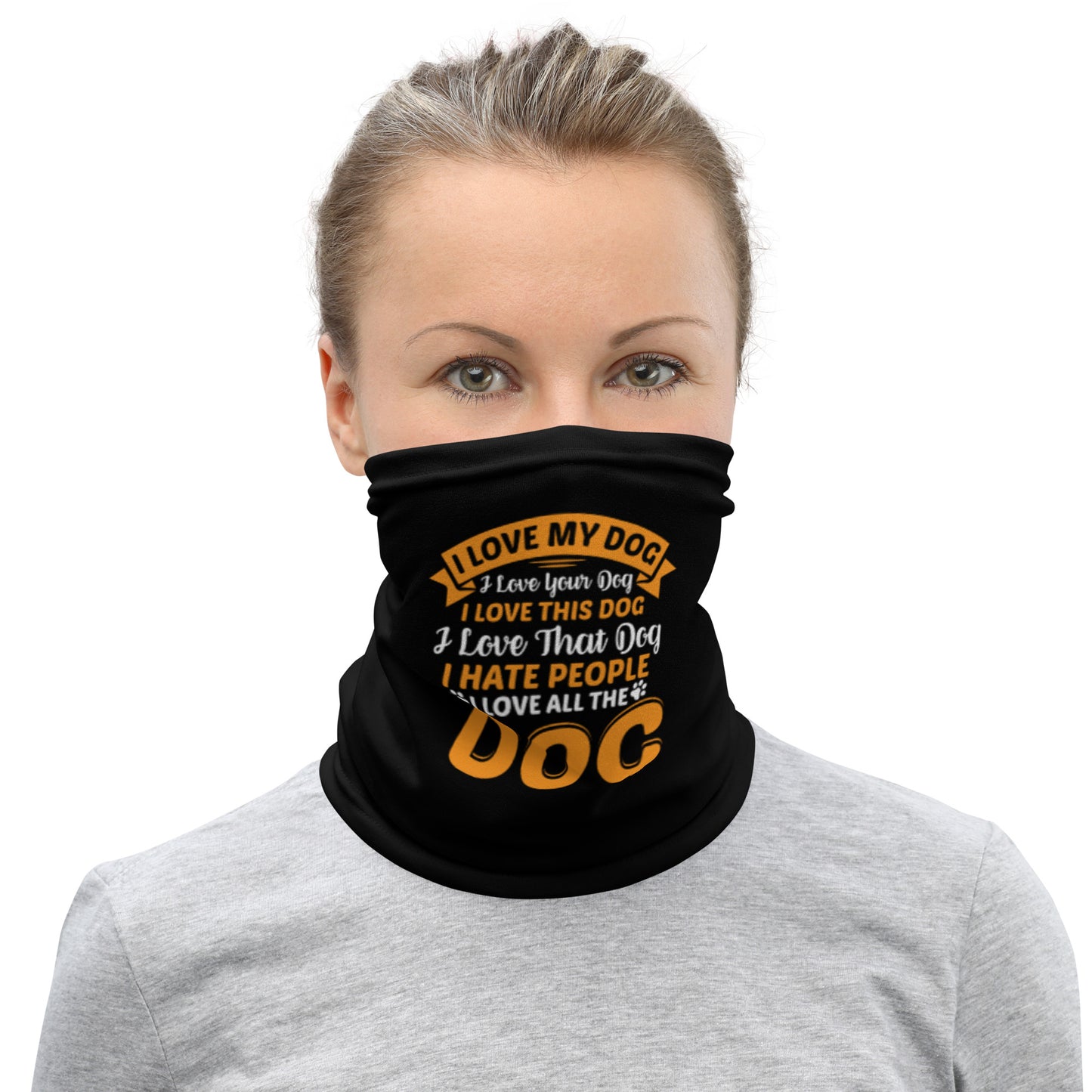 I Love My Dog Neck Gaiter