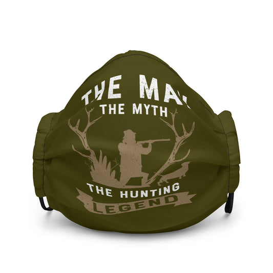 The Man The Myth The Hunting Legend Premium face mask