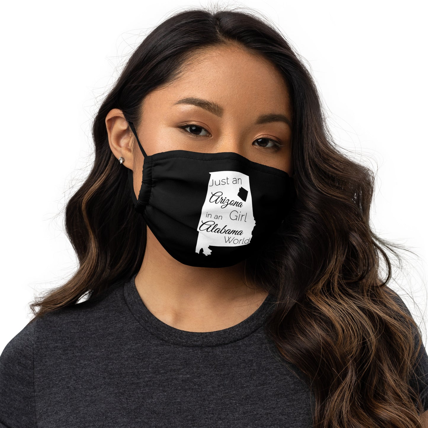 Just an Arizona Girl in an Alabama World Premium face mask
