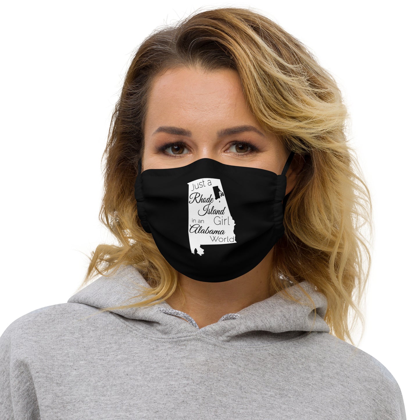 Just a Rhode Island Girl in an Alabama World Premium face mask