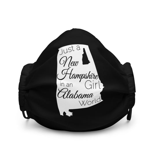 Just a New Hampshire Girl in an Alabama World Premium face mask