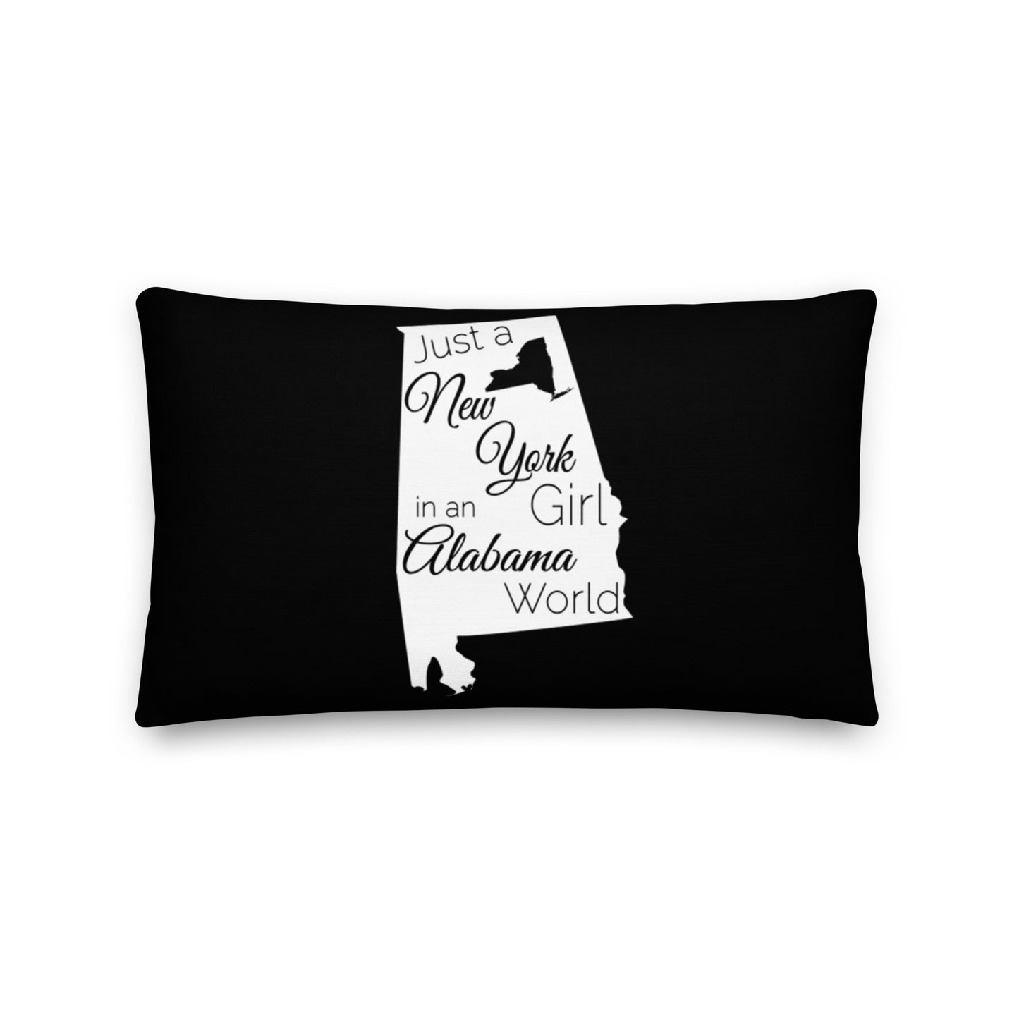 Just a New York Girl in an Alabama World Premium Pillow