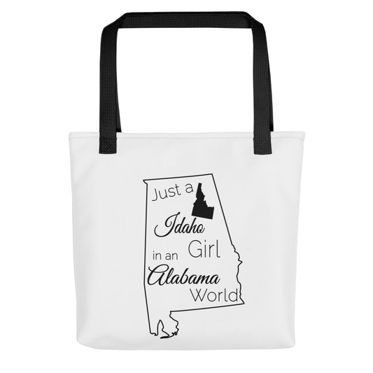 Just an Idaho Girl in an Alabama World Tote bag