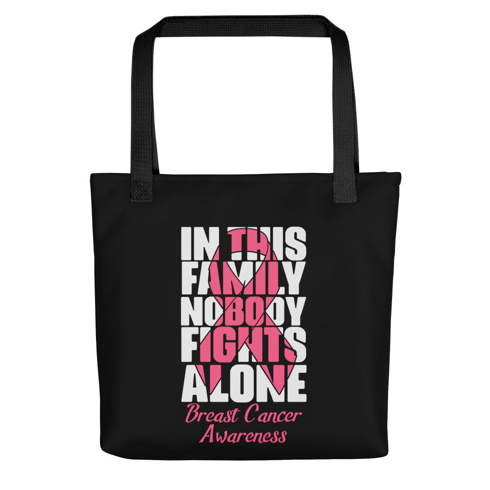 In This Family Nobody Fights Alone Tote bag