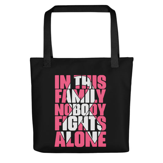 In This Family Nobody Fights Alone Tote bag