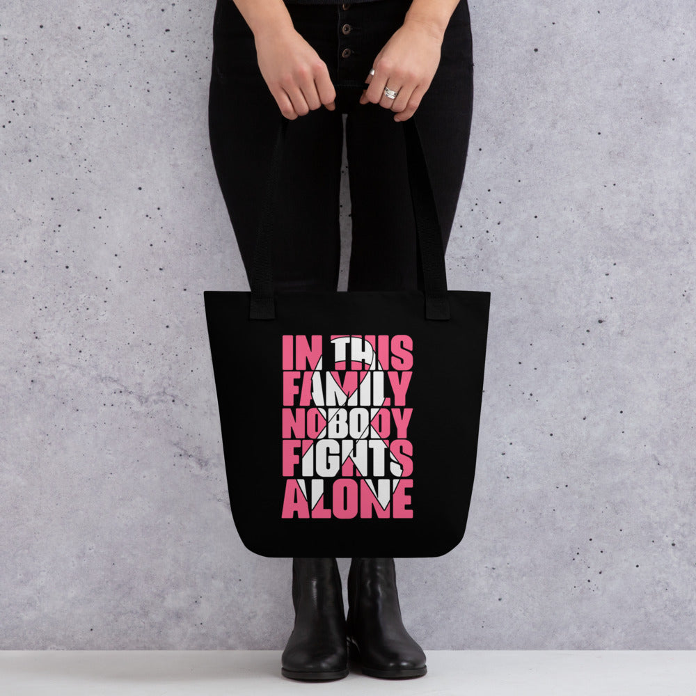 In This Family Nobody Fights Alone Tote bag