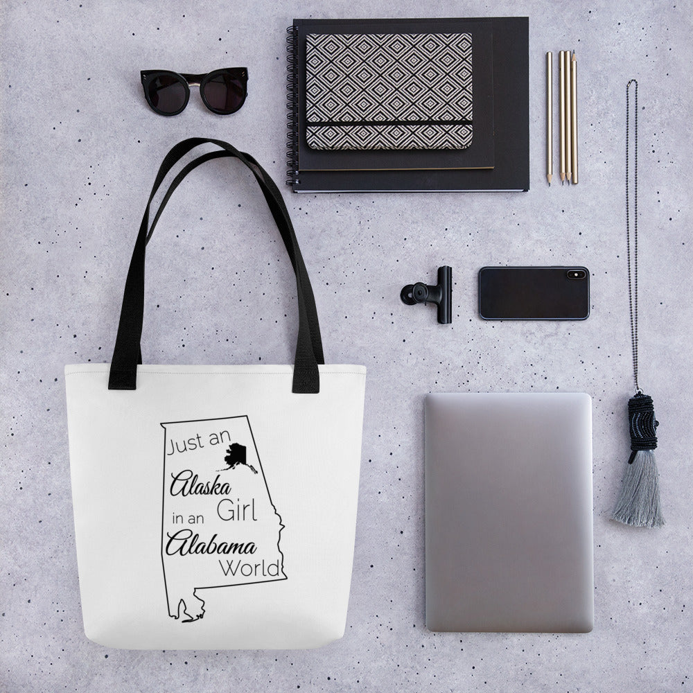 Just an Alaska Girl in an Alabama World Tote bag