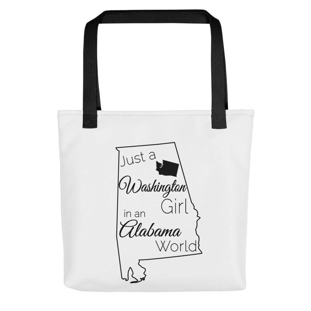 Just a Washington Girl in an Alabama World Tote bag