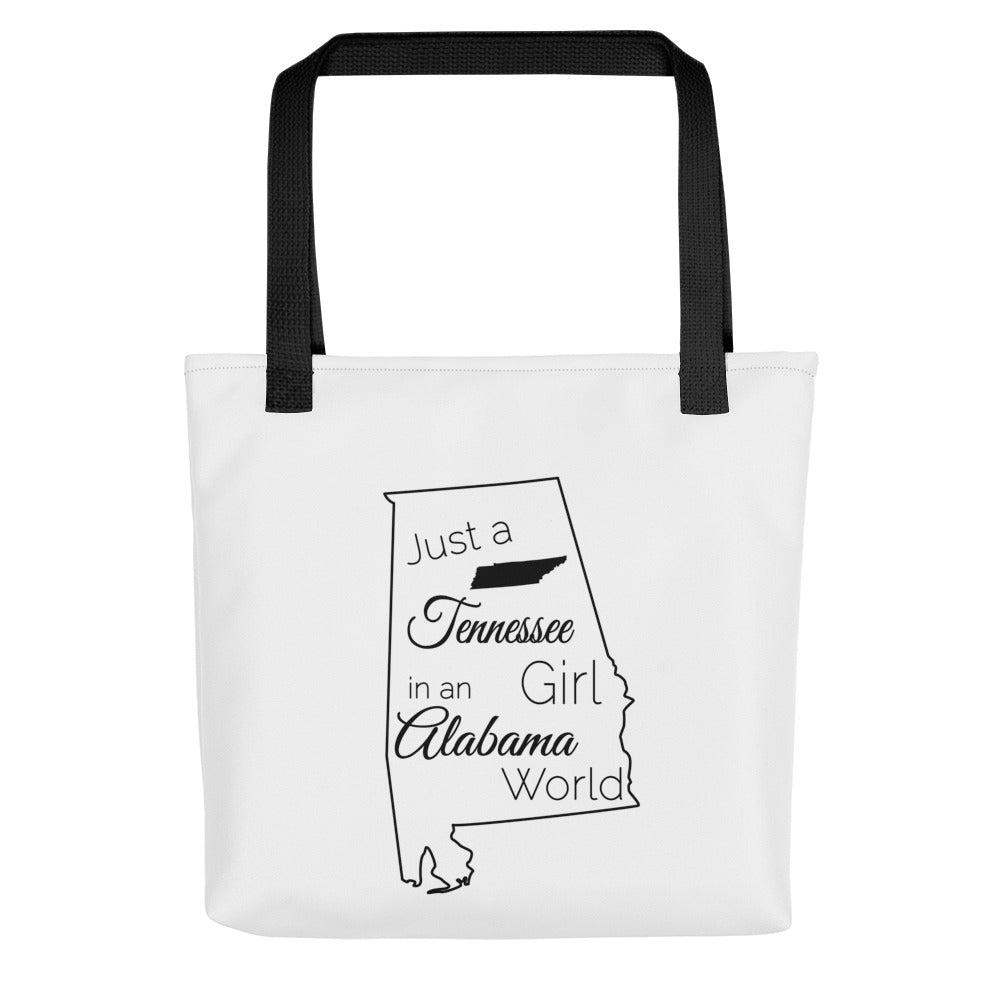 Just a Tennessee Girl in an Alabama World Tote bag