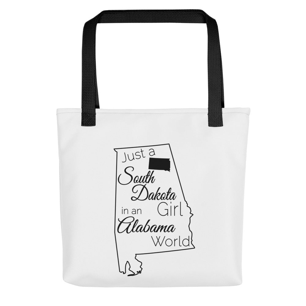 Just a South Dakota Girl in an Alabama World Tote bag