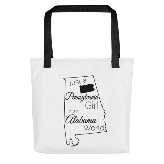 Just a Pennsylvania Girl in an Alabama World Tote bag