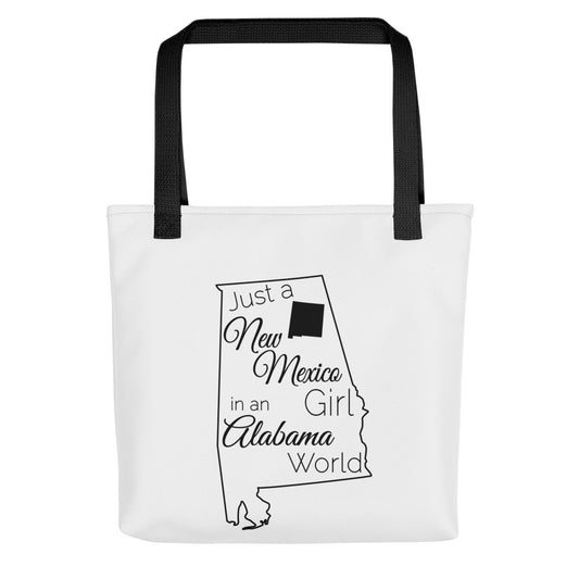 Just a New Mexico Girl in an Alabama World Tote bag