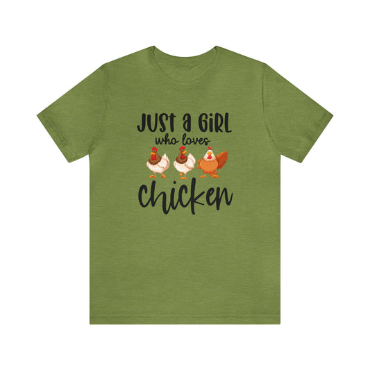 Just a Girl Who Loves Chicken Short Sleeve T-shirt