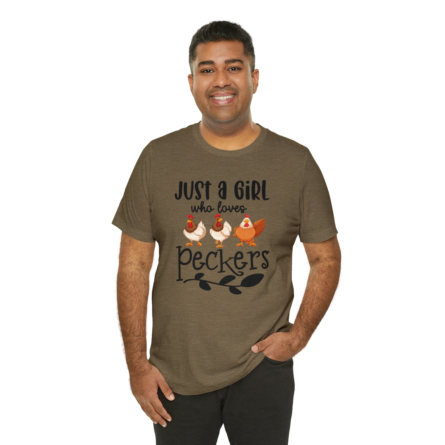 Just a Girl Who Loves Peckers Chicken Short Sleeve T-shirt