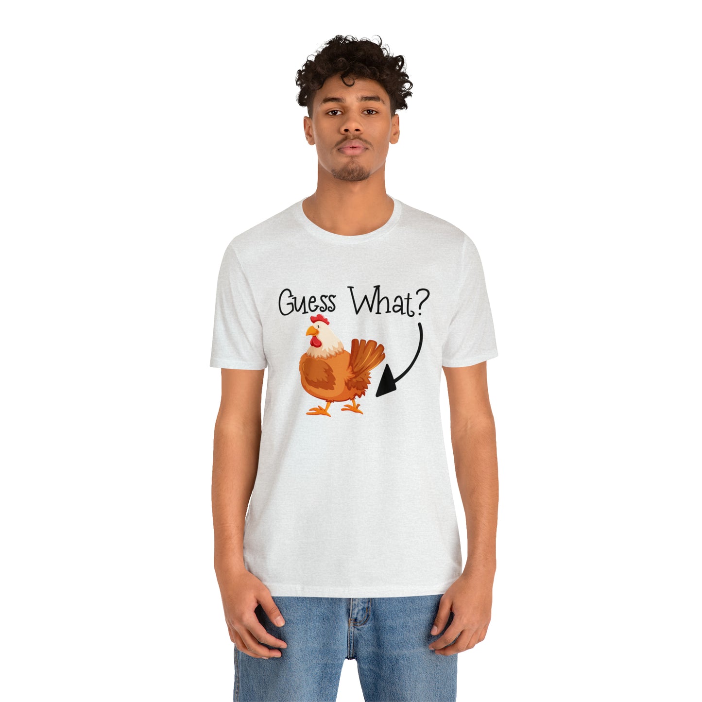 Guess What Chicken Short Sleeve T-shirt