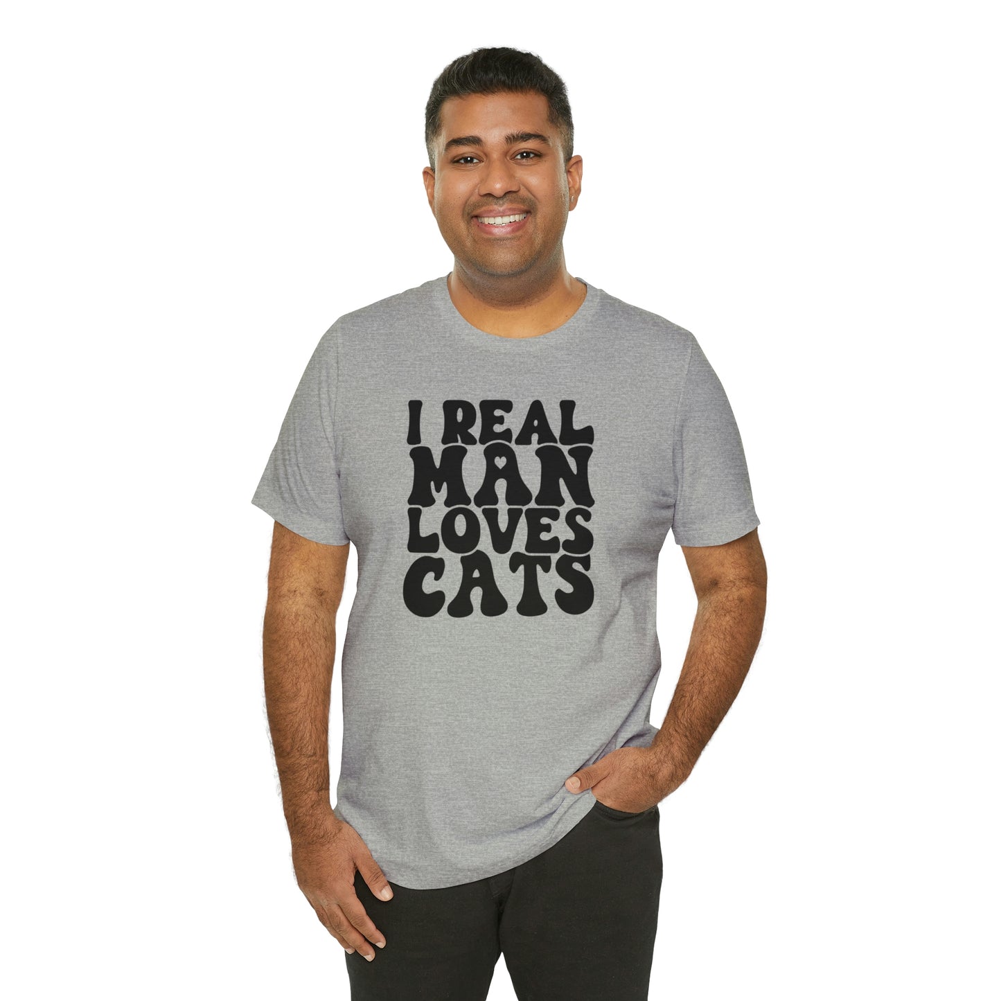 I Real Man Loves Cats Short Sleeve T-shirt
