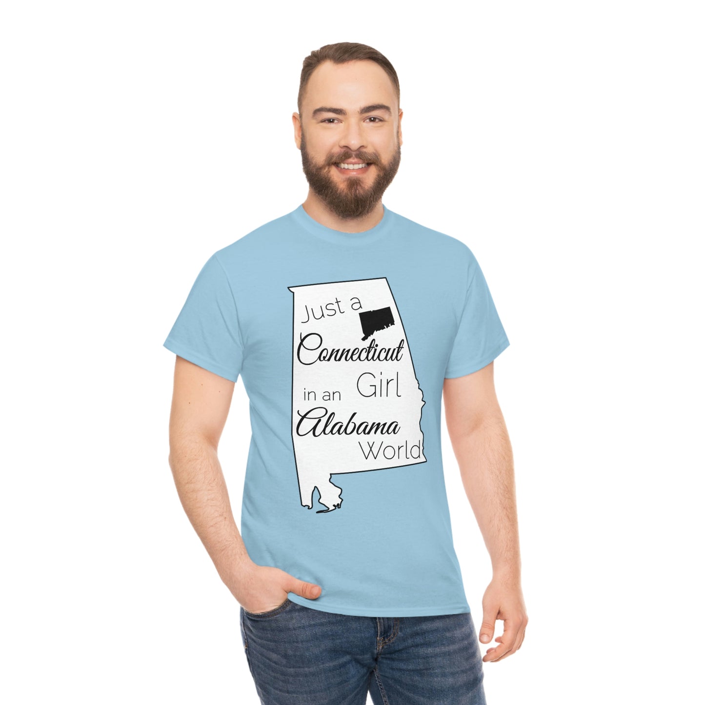 Just a Connecticut Girl in an Alabama World Unisex Heavy Cotton Tee
