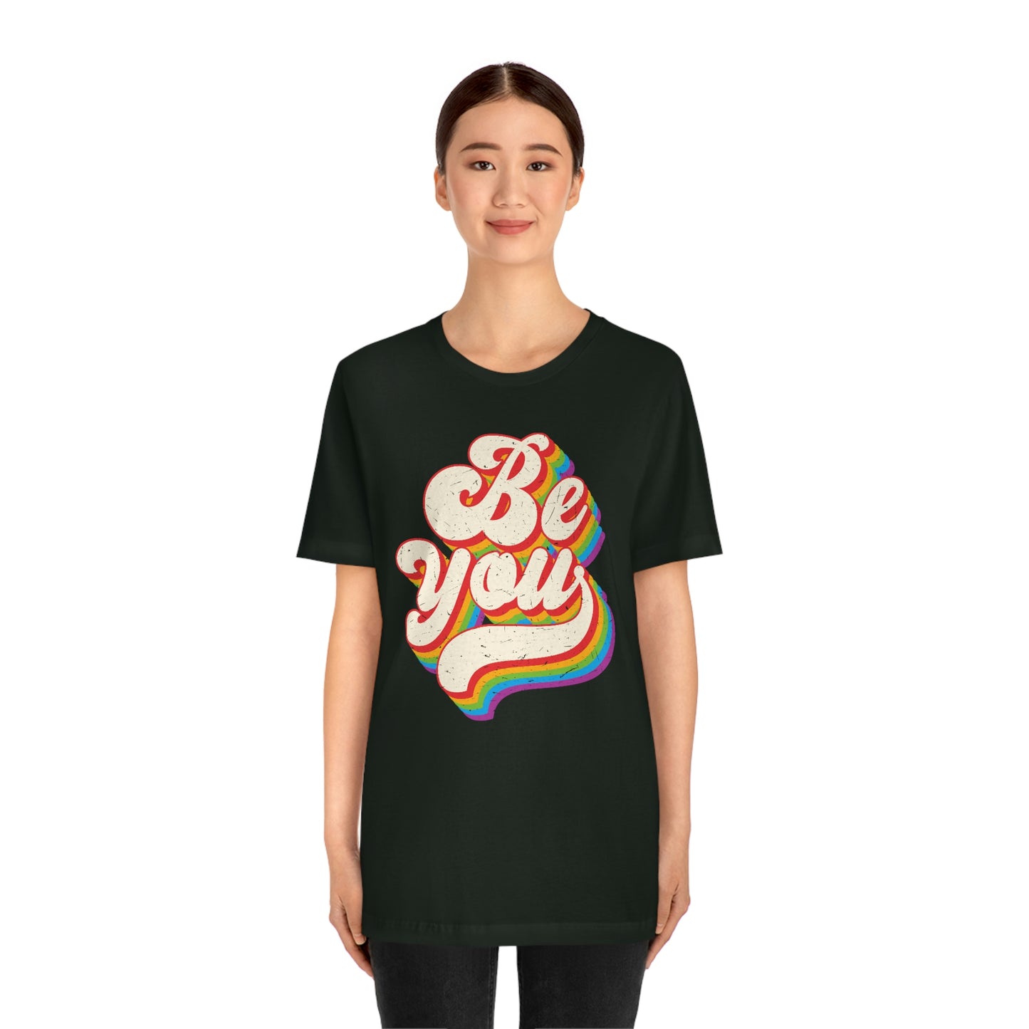 Be You LGBTQIA Unisex Jersey Short Sleeve Tee