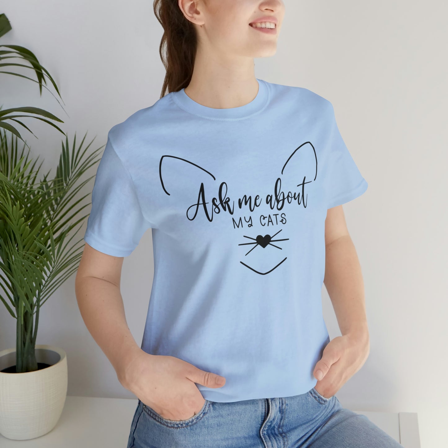 Ask Me About My Cats Short Sleeve T-shirt