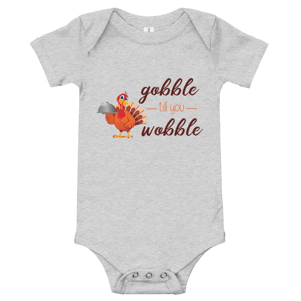 Gobble til you Wobble Baby short sleeve one piece