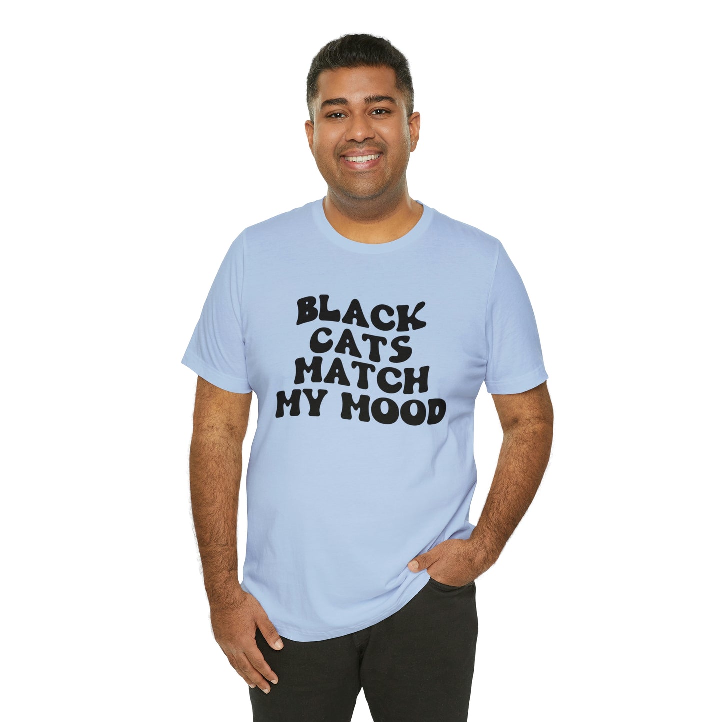 Black Cats Match My Mood Short Sleeve T-shirt