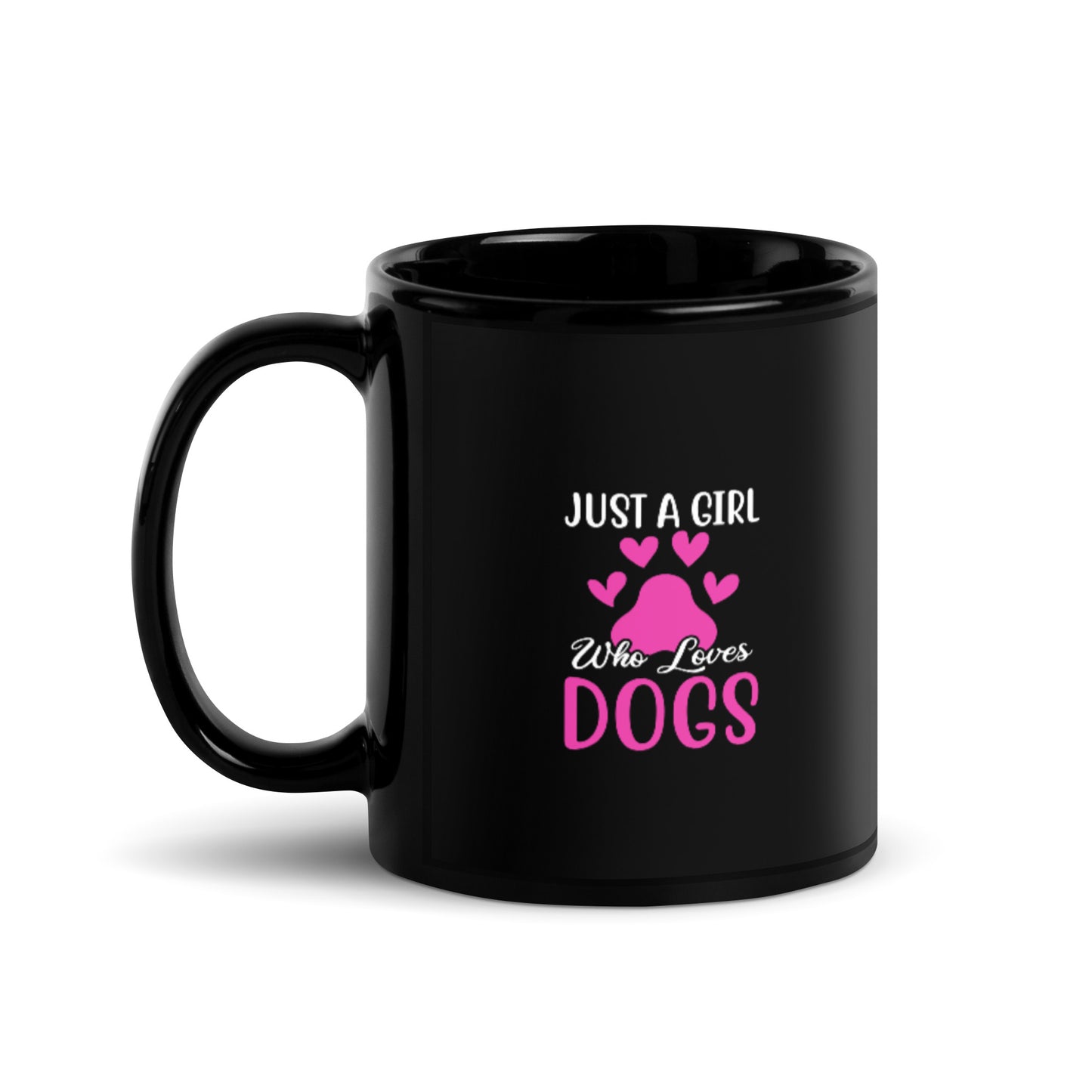Just a Girl Who Loves Dogs Black Glossy Mug