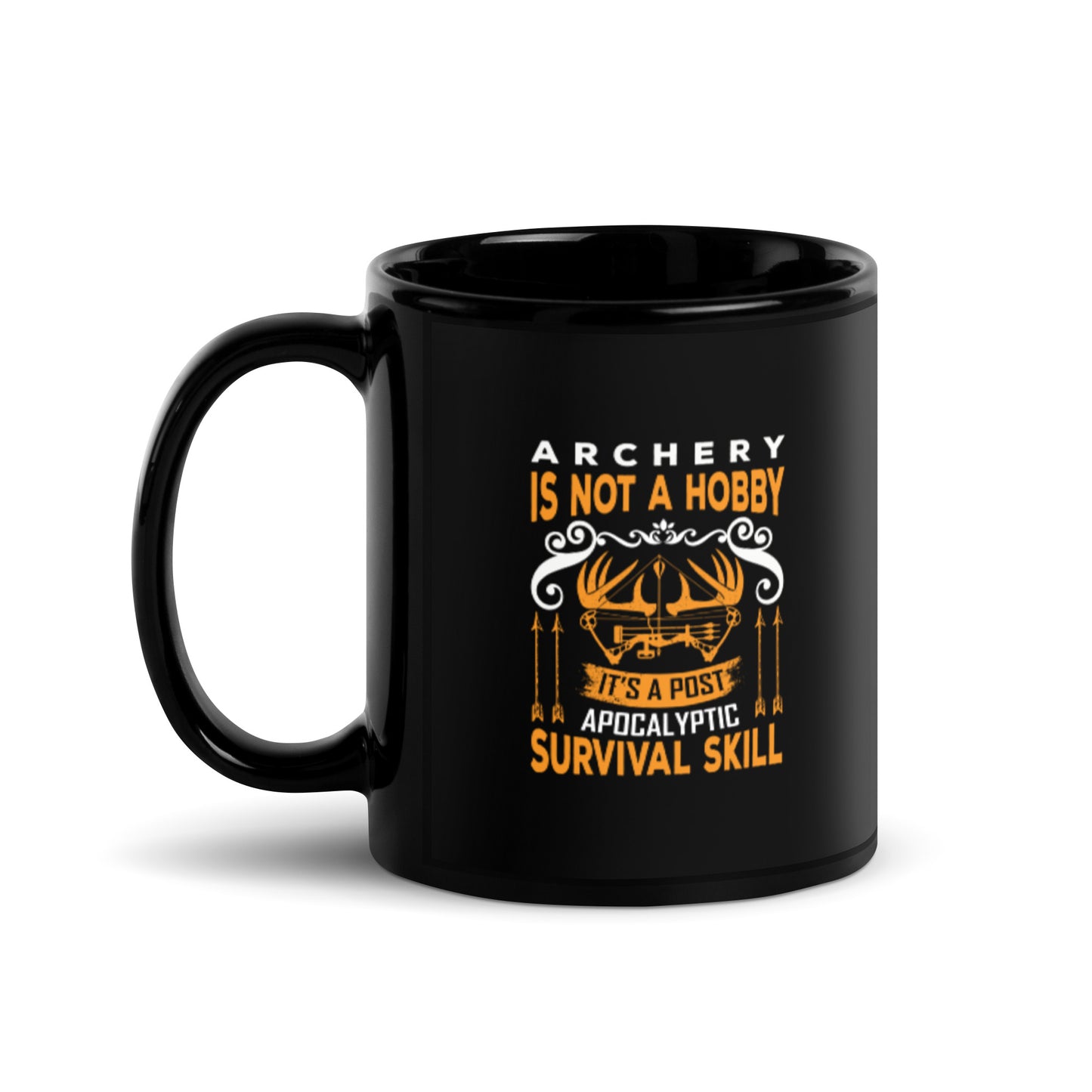 Archery is Not a Hobby Black Glossy Mug