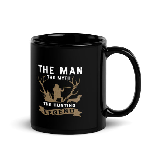 The Man The Myth The Hunting Legend Black Glossy Mug