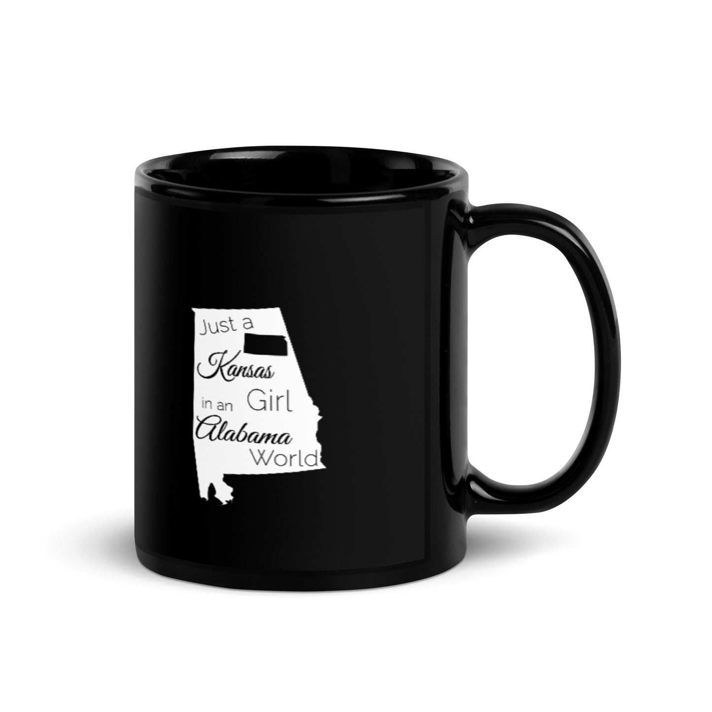 Just a Kansas Girl in an Alabama World Black Glossy Mug