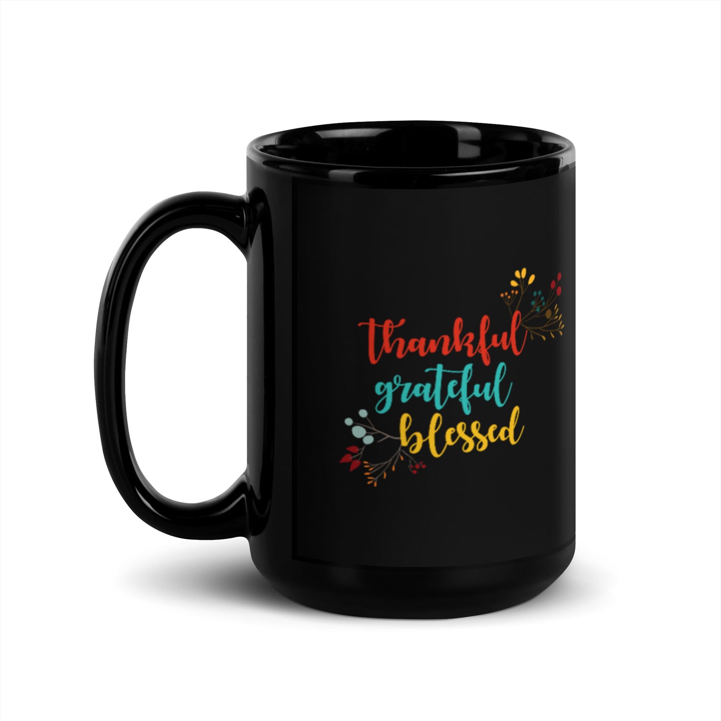 Thankful Grateful Blessed Black Glossy Mug