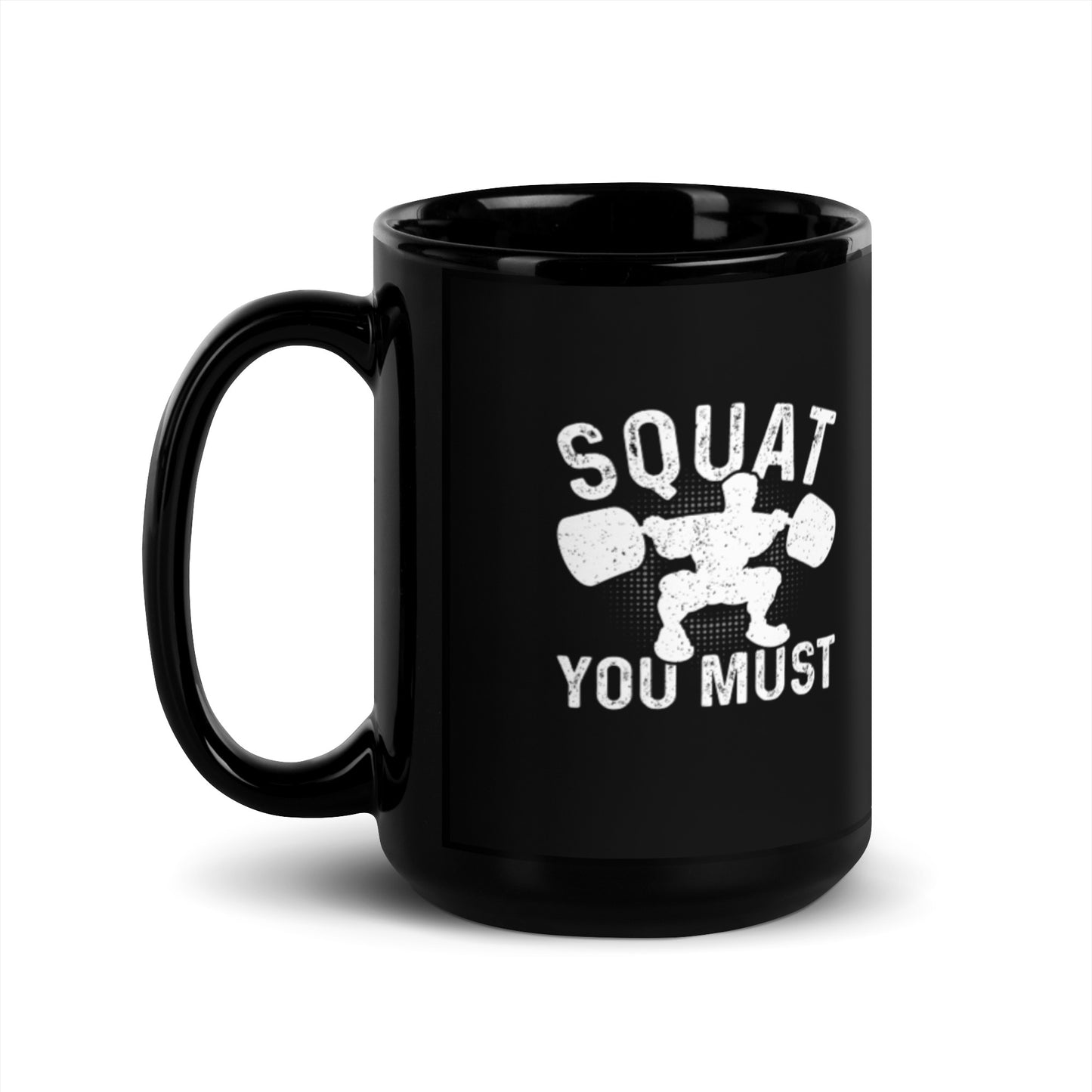 Squat You Must Black Glossy Mug