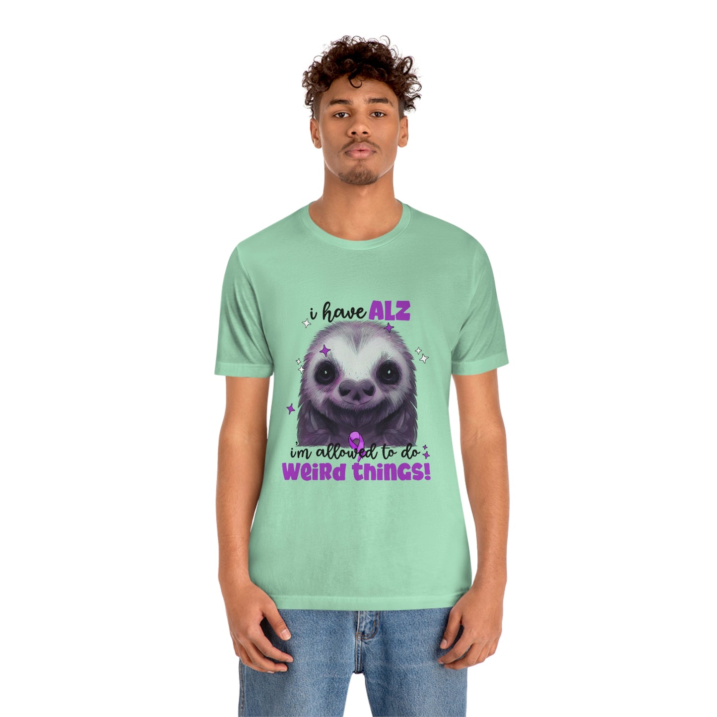 I Have ALZ I'm Allowed To Do Weird Things Alzheimer's Print Unisex Jersey Short Sleeve Tee