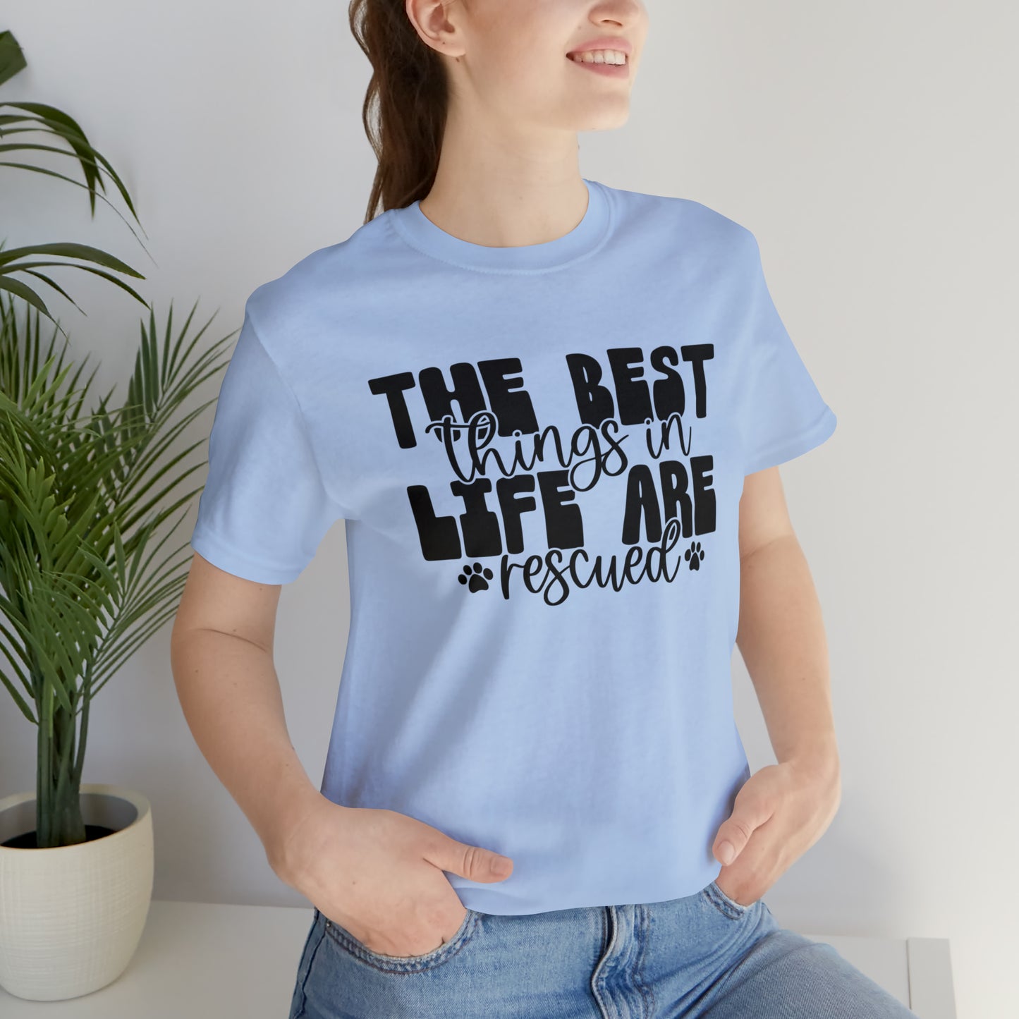 The Best Things in Life Are Rescued Cat Short Sleeve T-shirt