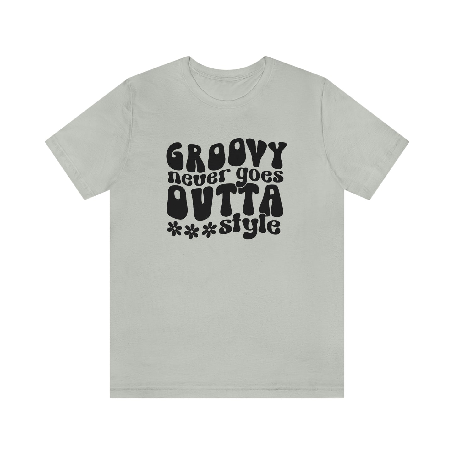 Groovy Never Goes Out of Style Unisex Jersey Short Sleeve Tee