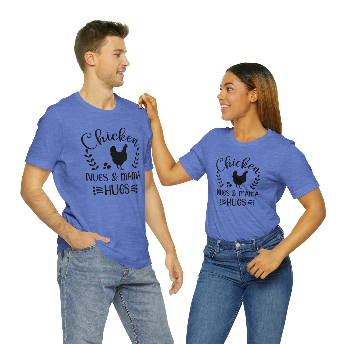 Chicken Nugs & Mama Hugs Short Sleeve T-shirt