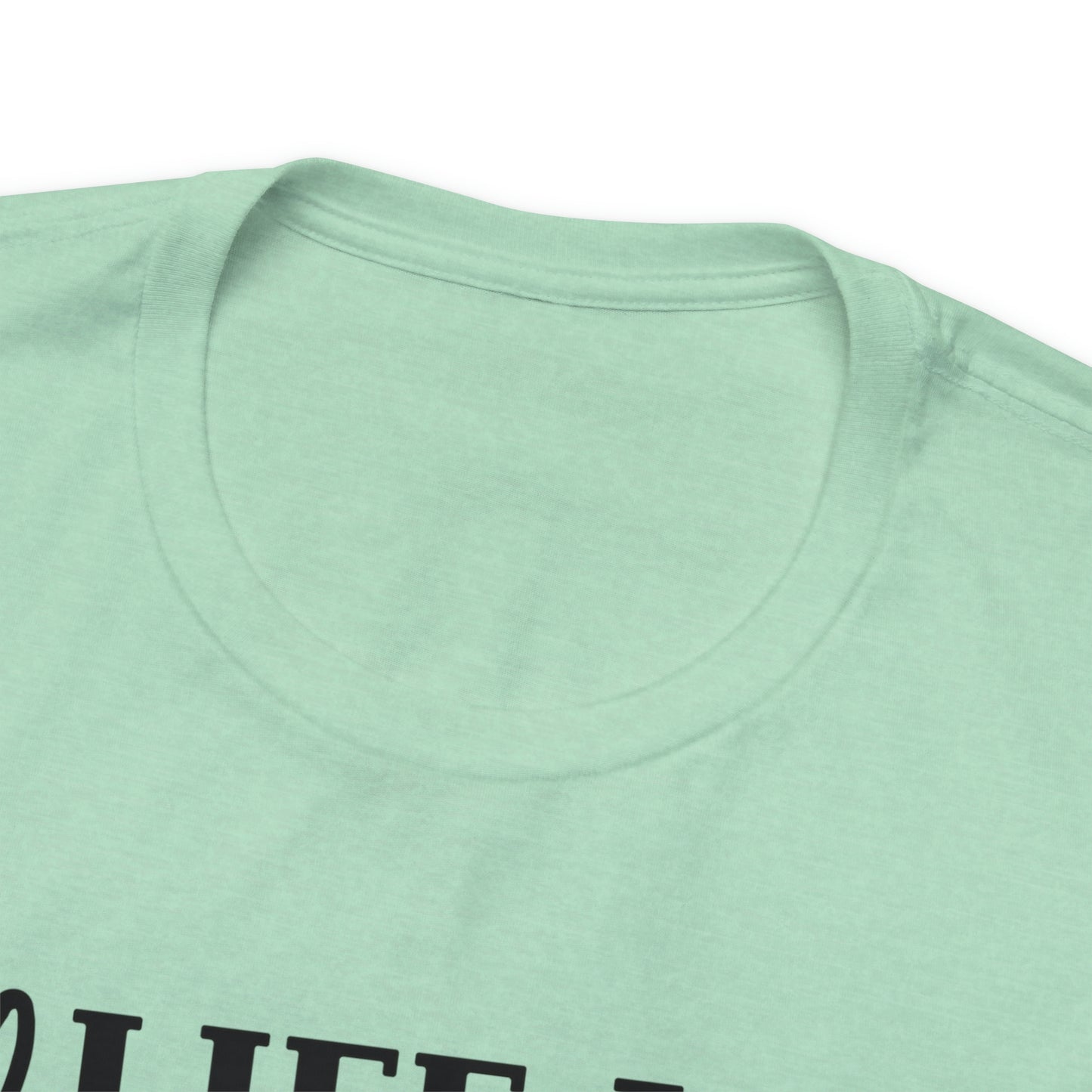 Life is Better With Cats Short Sleeve T-shirt
