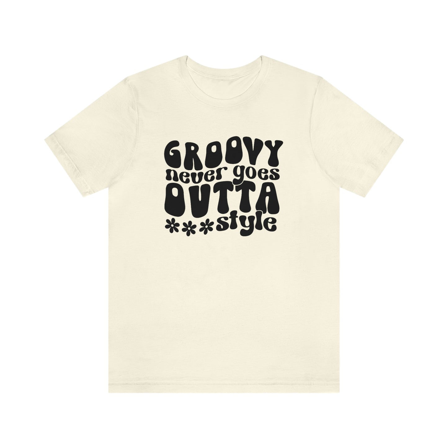 Groovy Never Goes Out of Style Unisex Jersey Short Sleeve Tee