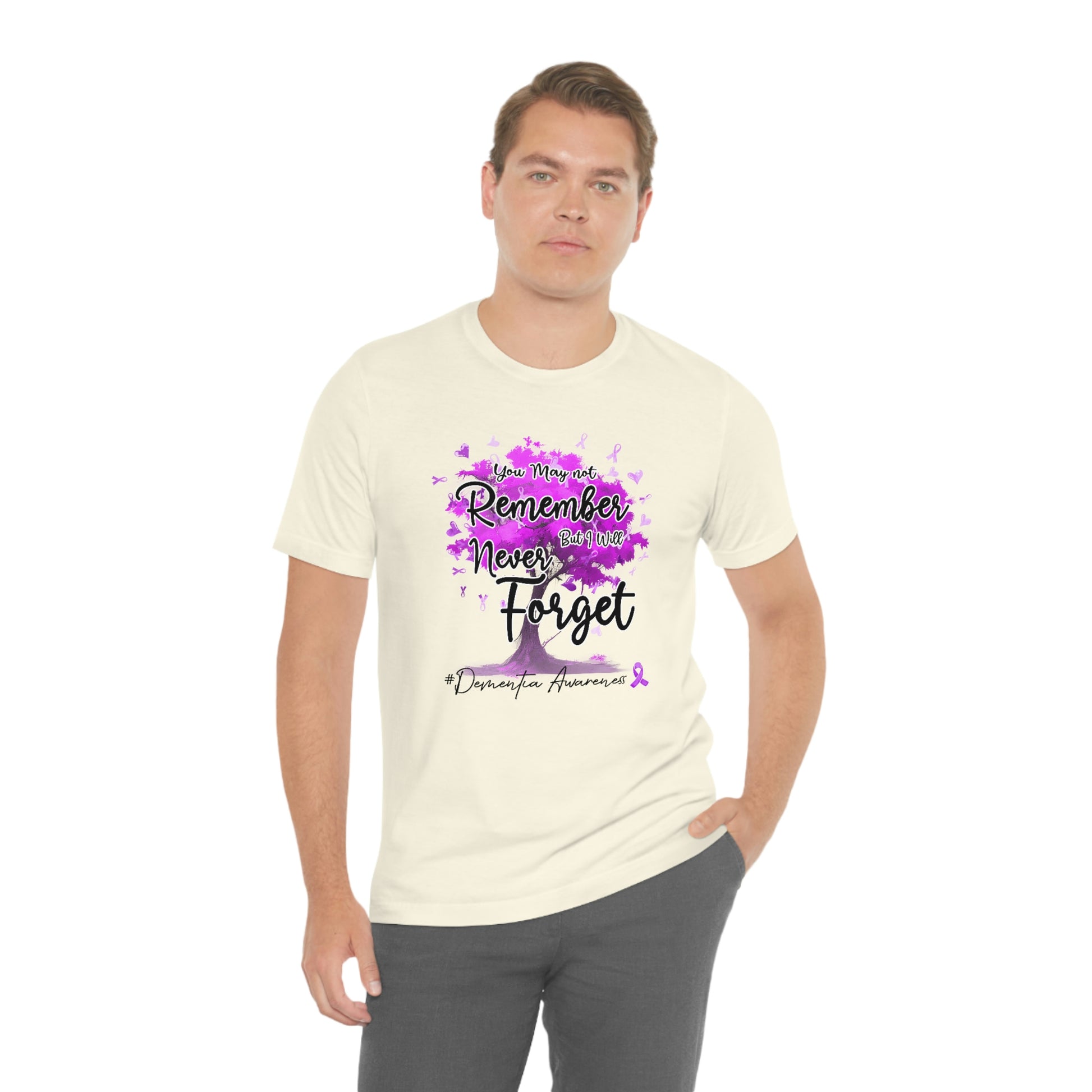 You May Not Remember But I Will Never Forget Dementia Awareness Print Unisex Jersey Short Sleeve Tee