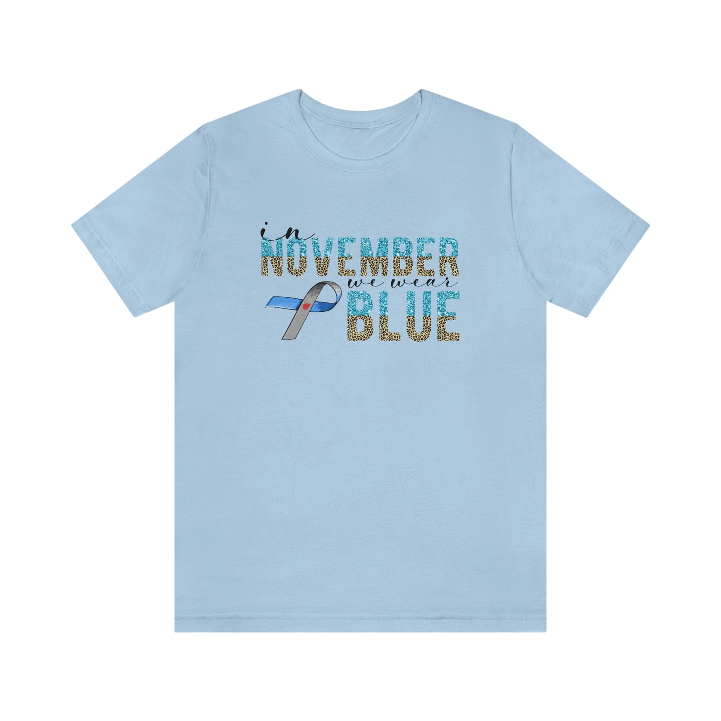 In November We Wear Blue Diabetes Awareness Print Unisex Jersey Short Sleeve Tee