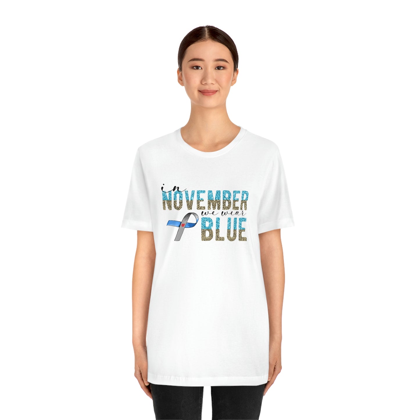 In November We Wear Blue Diabetes Awareness Print Unisex Jersey Short Sleeve Tee