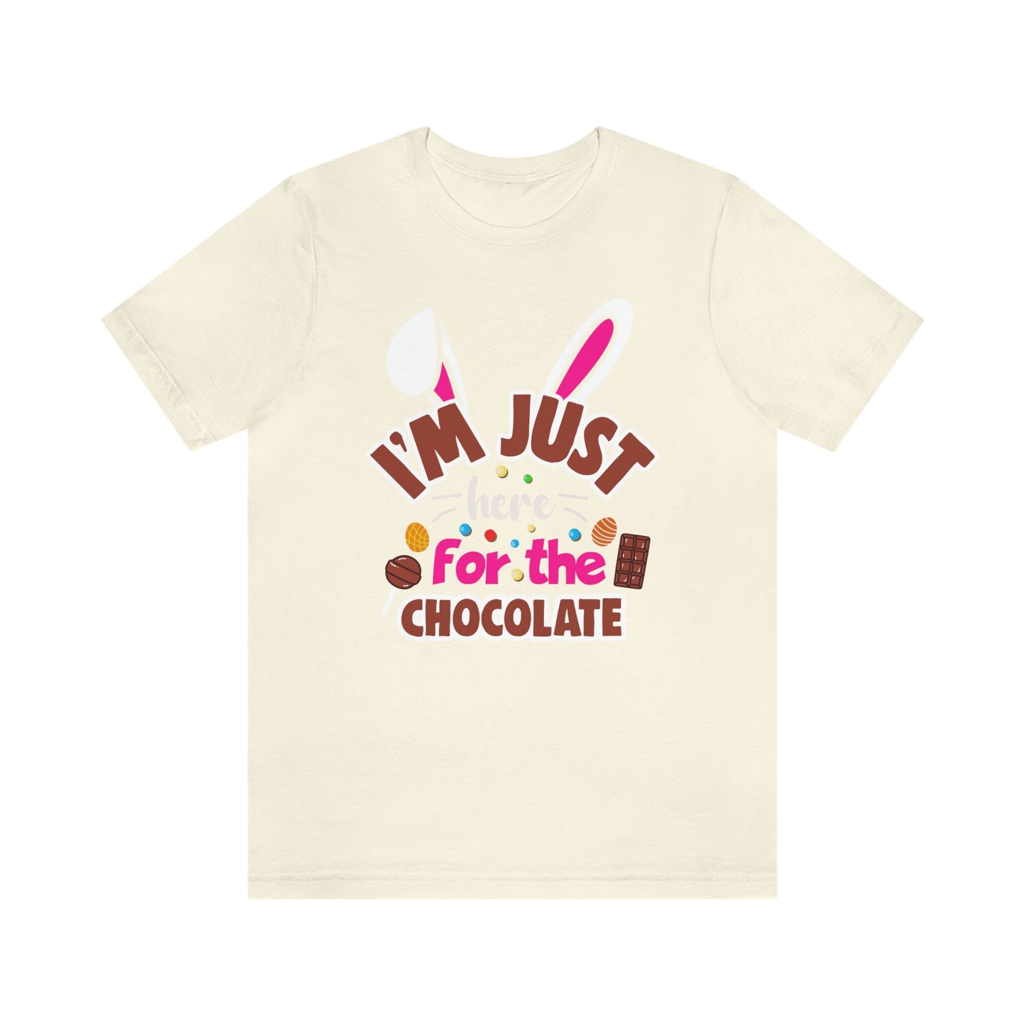 I'm Just Here for the Chocolate Unisex Jersey Short Sleeve Tee