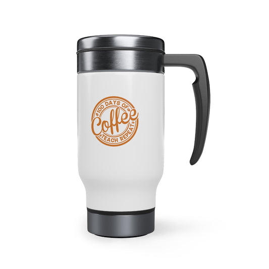 100 Days of Coffee Teach Repeat 14 oz travel mug