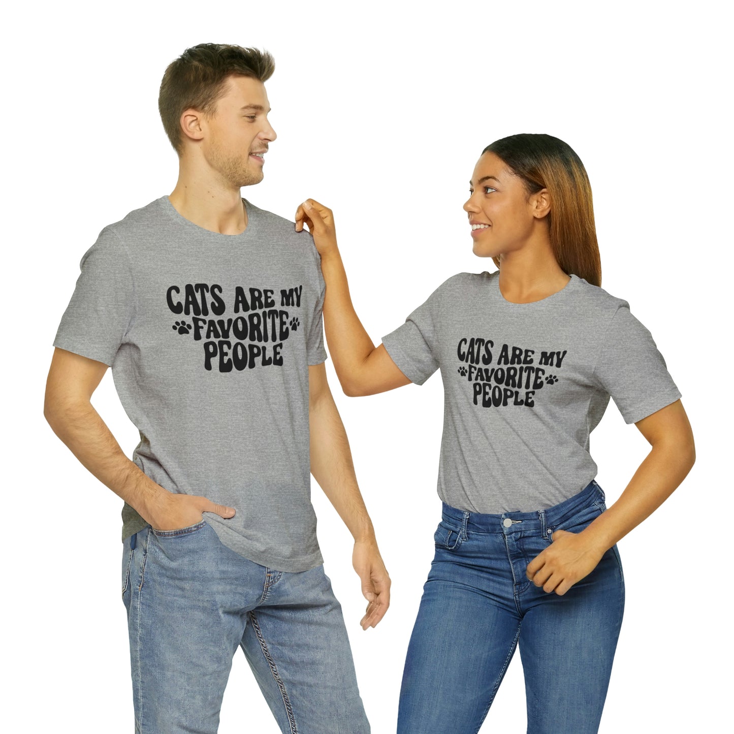 Cats Are My Favorite People Short Sleeve T-shirt