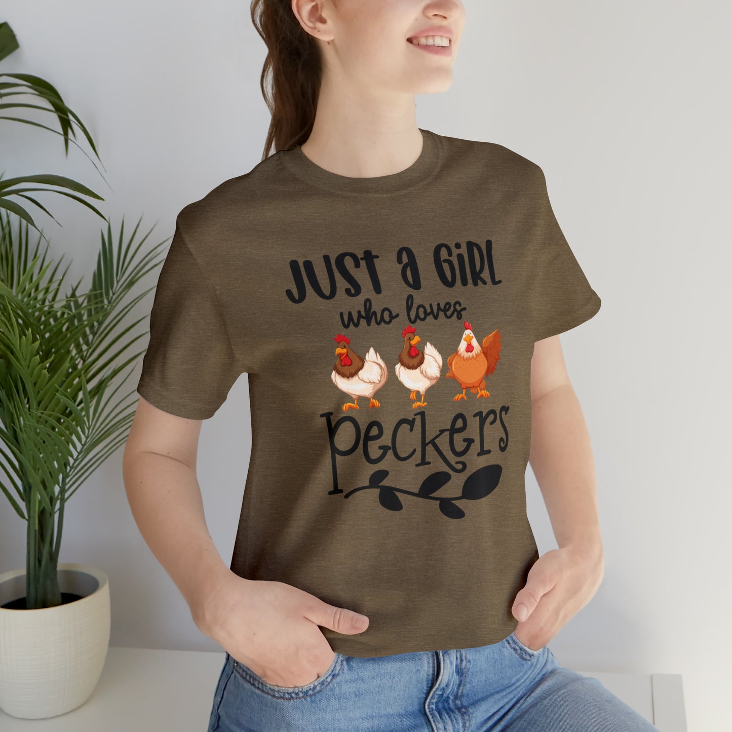 Just a Girl Who Loves Peckers Chicken Short Sleeve T-shirt