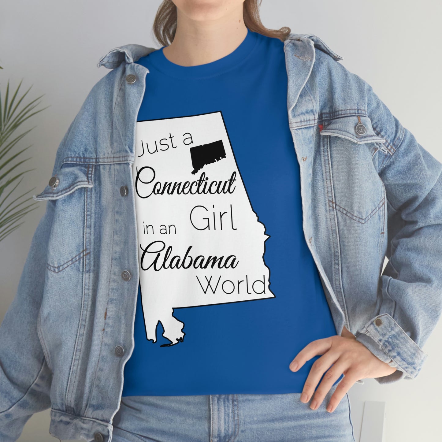 Just a Connecticut Girl in an Alabama World Unisex Heavy Cotton Tee