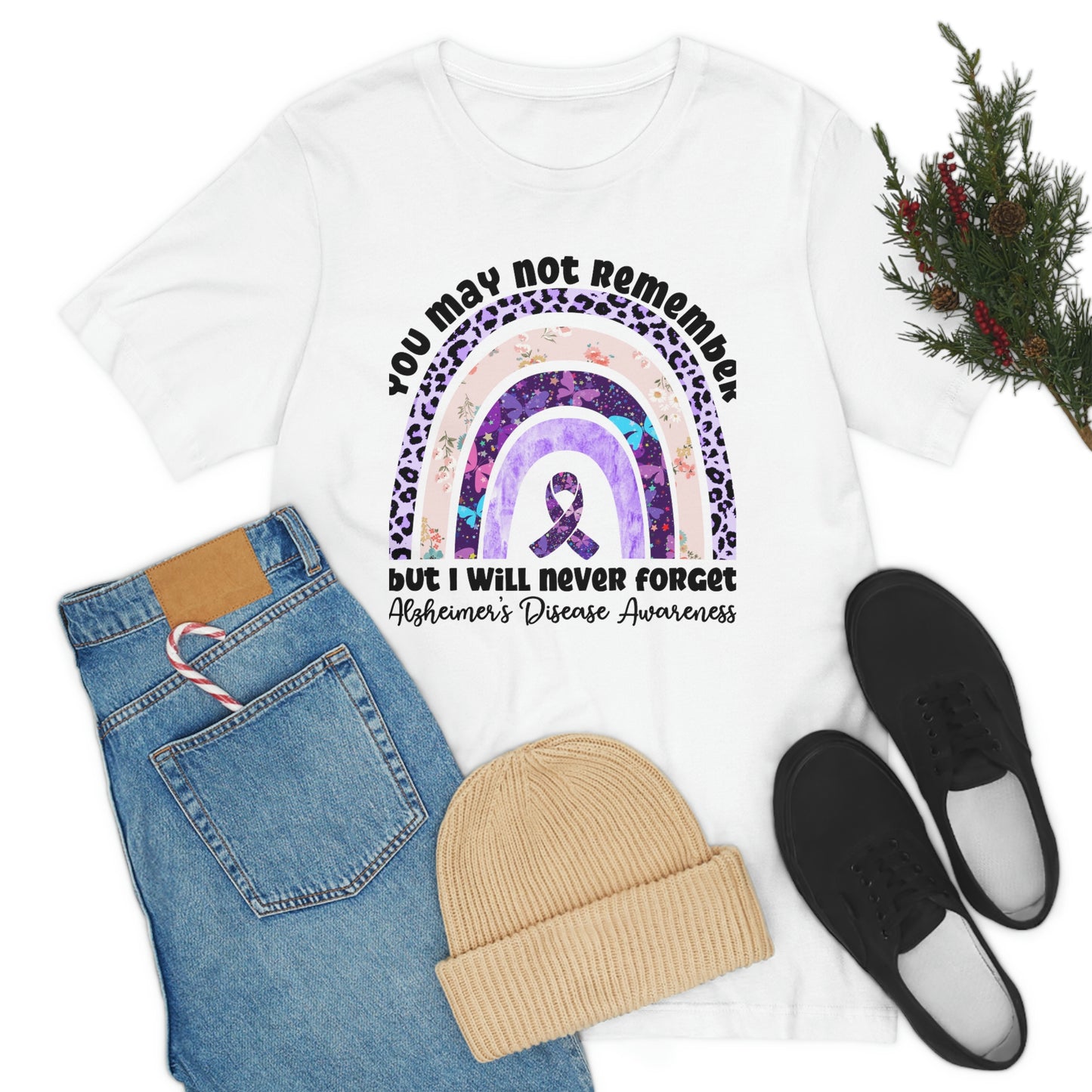 You May Not Remember But I Will Never Forget Alzheimer's Print Unisex Jersey Short Sleeve Tee