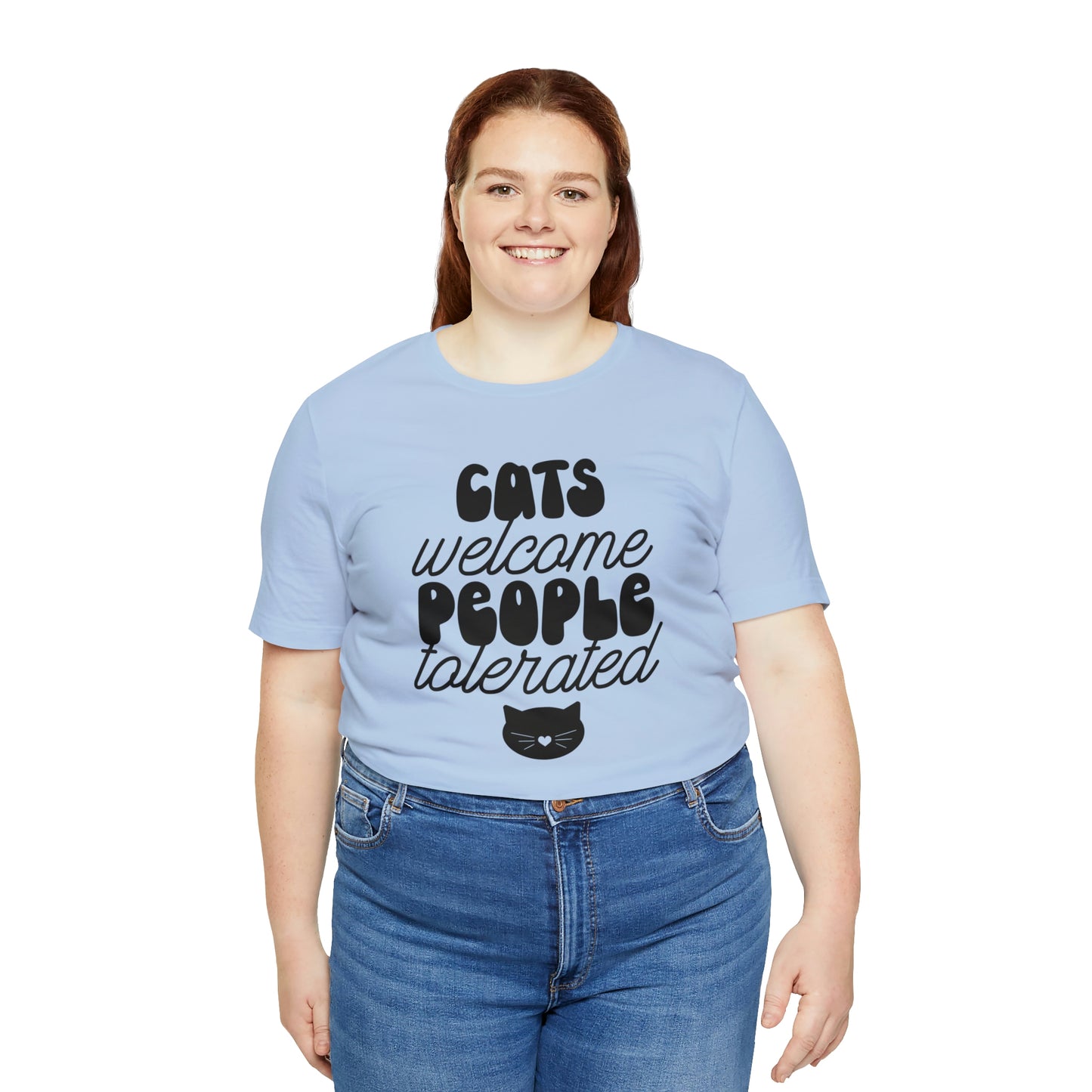 Cats Welcome People Tolerated Short Sleeve T-shirt